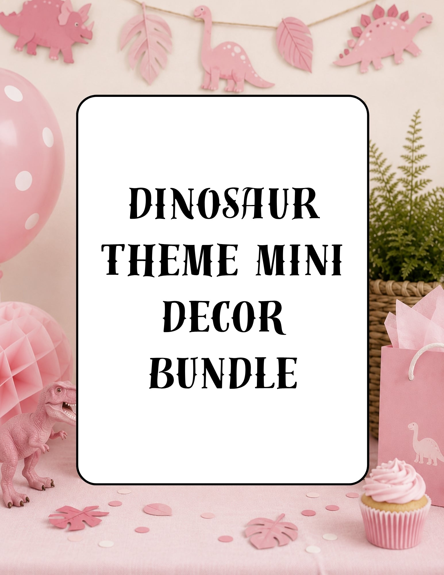 Printable Dinosaur Birthday Party Mini Decor Bundle – Printable Banner & Sign | Instant Download